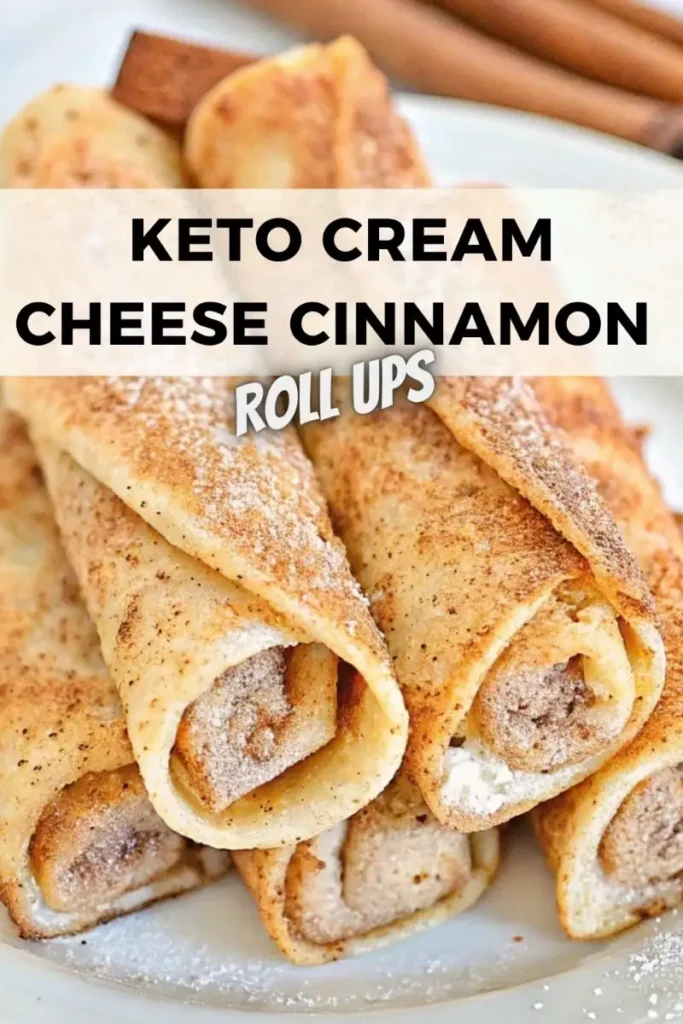 keto cream cheese cinnamon roll ups​